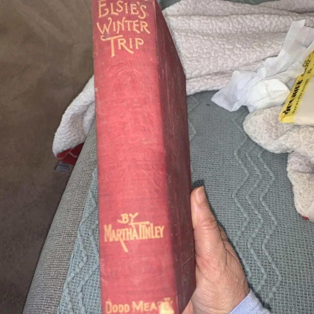 ELSIE'S Winter Trip (1902 First Edition) by MARTHA FINLEY DODD, MEAD Good